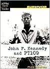 John F. Kennedy and PT109 (Survivor)