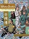 Lady White Snake: A Tale From Chinese Opera (English/Spanish)