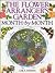 The Flower Arranger's Garden Month-By-Month by Leila Aitken