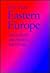 The New Eastern Europe: Social Policy Past, Present and Future