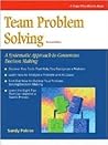 Crisp: Team Problem Solving, Revised Edition: A Systematic Approach to Consensus Decision Making