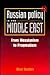 Russian Policy in the Middle East by Alexei Vassiliev