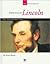 Abraham Lincoln: Our Sixtee...