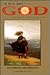 How to Find God...and Discover Your True Self in the Process: A Handbook for Christians