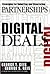 Digital Deals: Strategies for Selecting and Structuring Partnerships