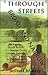 Through streets broad and narrow: A woman's ongoing search to find a Christian pacifist lifestyle, including a 17-year sojourn in the Bruderhof communities (Women from utopia series)