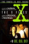 Die, Bug, Die! (The X-Files: Middle Grade, #10)
