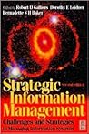 Strategic Information Management: Challenges and Strategies in Managing Information Systems