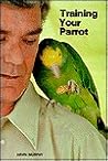 Training Your Parrot