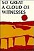 So Great a Cloud of Witnesses by David O. Rankin