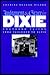 Judgment and Grace in Dixie: Southern Faiths from Faulkner to Elvis