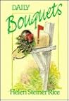 Daily Bouquets by Helen Steiner Rice