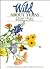 Wild About Texas: A Bouquet of Recipes, Wild Flowers and Wines