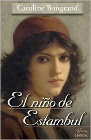 El Nino De Estambul/ the Boy of Istanbul (Spanish Edition)