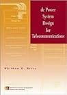 DC Power System Design for Telecommunications (IEEE Telecommunications Handbook Series) DC Power System Design for Telecommunications (IEEE Telecommunications Handbook Series)