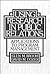 Using Research in Public Relations: Applications to Program Management