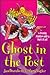 Ghost in the Post: Little Terrors Book 6
