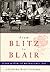 From Blitz to Blair: A New History of Britain Since 1939
