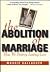 The Abolition of Marriage: ...