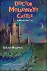 Doctor Moledinky's Castle: A Hometown Tale