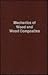 Mechanics of Wood and Wood Composites