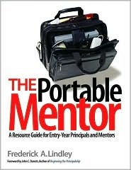 The Portable Mentor: A Resource Guide for Entry-Year Principals and Mentors (Paperback)