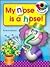 My Nose Is a Hose! (Pop int...