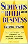 Seminars to Build Your Business (Self-Counsel Business Series) Seminars to Build Your Business (Self-Counsel Business Series)