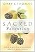 Sacred Parenting by Gary L. Thomas