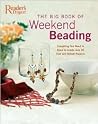 Big Book of Weekend Beading Big Book of Weekend Beading