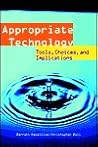 Appropriate Technology: Tools, Choices and Implications