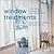 Window Treatments: A Source Book of Contemporary Ideas for Simple Curtains and Shades