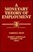 A Monetary Theory of Employment (Studies in Institutional Economics)