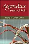 Agendas: Years Of Rain