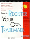 How to Register Your Own Trademark: With Forms (Paperback)