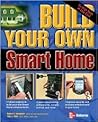Build Your Own Smart Home (Build Your Own)