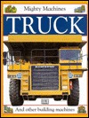 Truck (Mighty Machines)
