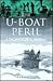 The U-Boat Peril: A Fight f...