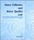 Water Pollution and Water Q...