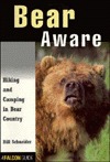 Bear Aware: Hiking and Camping in Bear Country (How To Climb Series)