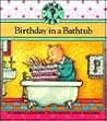 Birthday in a Bathtub (What Next?)