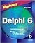 Mastering Delphi 6