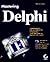 Mastering Delphi