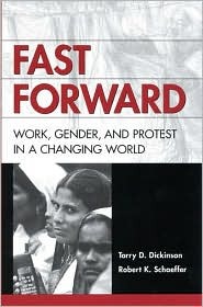 Fast Forward: Work, Gender, and Protest in a Changing World (Paperback)