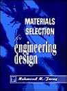 Materials Selection for Engineering Design
