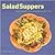 Salad Suppers: Fresh Inspirations for Satisfying One-Dish Meals