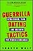 Guerrilla Dating Tactics: S...