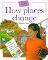 Going Places: How Places Change (Going Places)