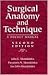 Surgical Anatomy and Technique by John Elias Skandalakis