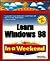 Learn Windows 98 In a Weekend